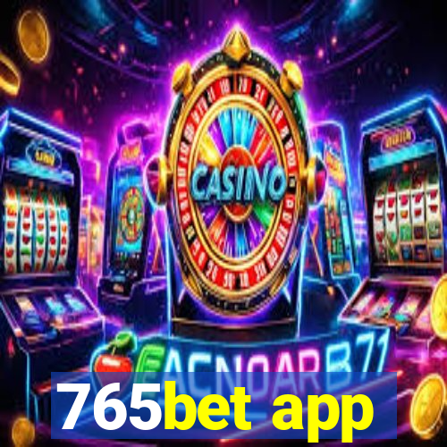 765bet app